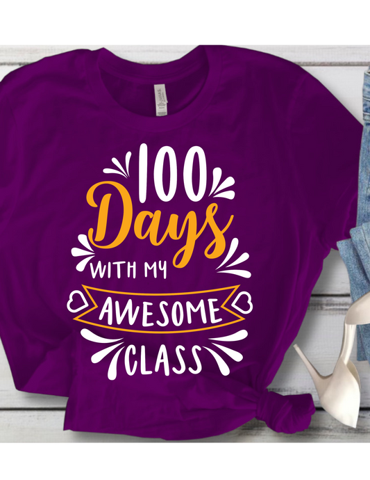 100 Days with Awesome Students Tshirt