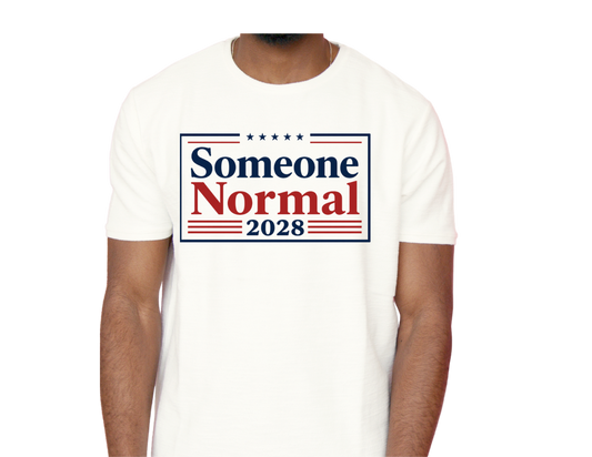 Someone Normal TShirt